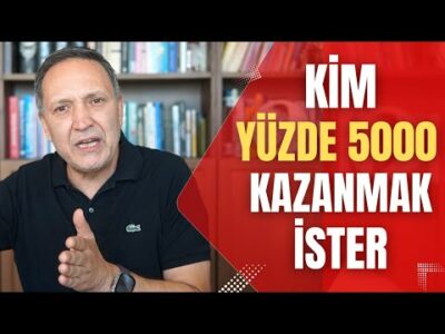 Kim Yüzde 5000 kazanmak ister | Dolar 80 altın 10 bin