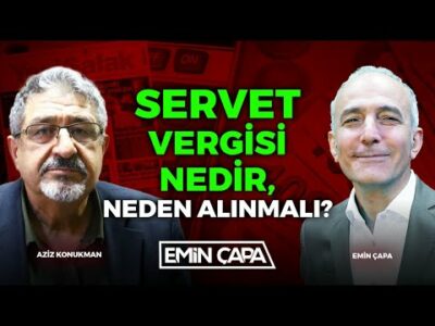 Servet Vergisi Nedir, Neden Alınmalı? | Prof. Dr. Aziz Konukman | Emin Çapa