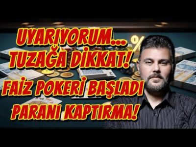 UYARIYORUM... TUZAĞA DİKKAT! FAİZ POKERİ BAŞLADI - PARANI KAPTIRMA | MURAT MURATOĞLU