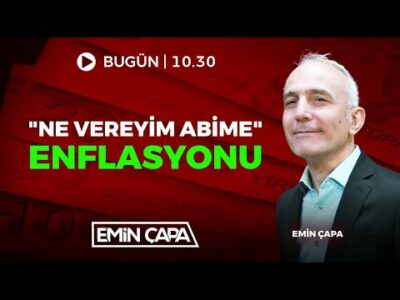 #CANLI "Ne Vereyim Abime" Enflasyonu | Emin Çapa