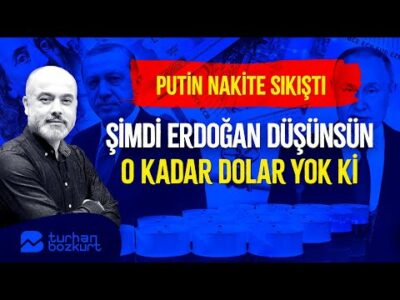 Putin'den şok hamle! Şimdi Erdoğan düşünsün! | Turhan Bozkurt