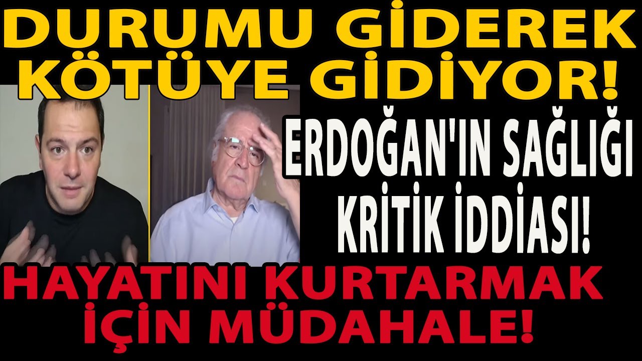DURUMU GİDEREK KÖTÜYE GİDİYOR! ERDOĞAN'IN SAĞLIĞI KRİTİK İDDİASI! HAYATINI KURTARMAK İÇİN MÜDAHALE!