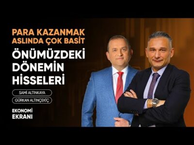 Para Kazanmak Aslında Çok Basit | Gürkan Altınçekiç | Ekonomi Ekranı