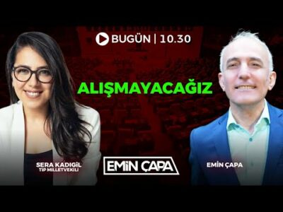 #CANLI Alışmayacağız! | Sera Kadıgil & Emin Çapa