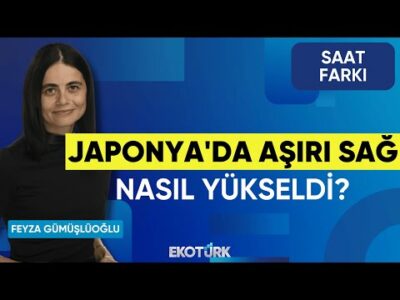 Japonya'da Aşırı Sağ Nasıl Yükseldi? | Mert N. Matsumoto | Feyza Gümüşlüoğlu | Saat Farkı