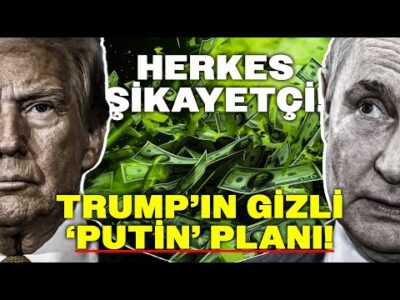 Trump’ın Gizli Putin Planı: Türkiye’ye Etkisi Ne Olacak?