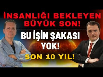 BU SEFER TEHLİKE BÜYÜK! ACİL ÖNLEM ALMALIYIZ!