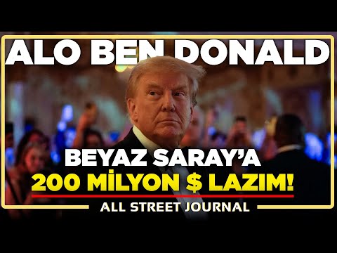 Trump Beyaz Saray'a Kazık Çakıyor: DÜNYA BUNU KONUŞUYOR! | ALL STREET JOURNAL