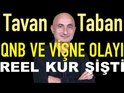 Canlanma ne zaman? | Reel kur şişti | Borsada QNB ve Vişne olayı