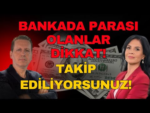 BANKADA PARASI OLANLARA YENİ DENETİMLER GELİYOR!