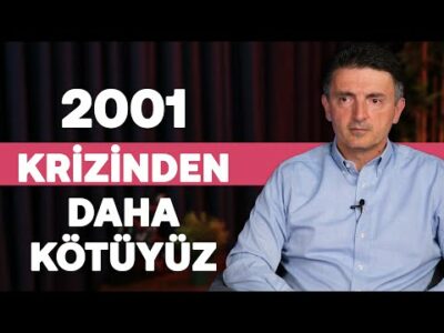 2001 krizinden kötüyüz! Türkiye hiç olmadığı kadar pahalı & Buradan nasıl çıkarız? | Bilge Yılmaz