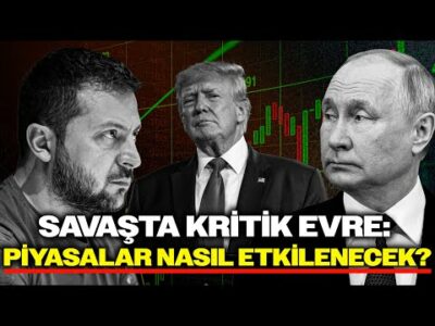 Ukrayna’da Barış İhtimali: Piyasalar Ne Bekliyor? Evren Bolgün Anlattı