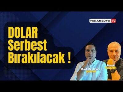 Dolar Serbest Bırakılacak ! | REMZİ ÖZDEMİR-SONER GÖKTEN