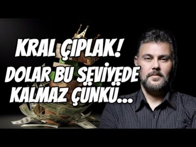 DOLAR BU SEVİYEDE KALAMAZ ÇÜNKÜ... KRAL ÇIPLAK! | MURAT MURATOĞLU