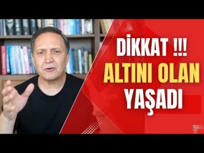 Altını Olan Yaşadı
