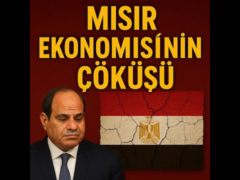 Mısır Ekonomisinin Çöküşü: IMF, Neoliberalizm ve Otoriterliğin Gizli Hikayesi | Türkiye İçin Dersler