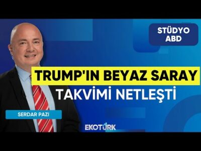 Trump'ın Beyaz Saray Takvimi Netleşti | Stüdyo ABD | Anıl Sural | Serdar Pazı