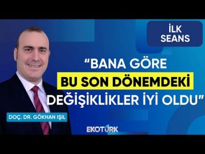 Enflasyon ve faiz cephesinde beklentiler | Doç. Dr. Gökhan Işıl | Perihan Tantuğ | İlk Seans