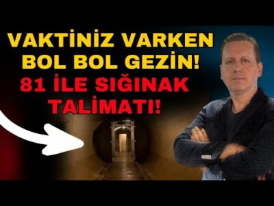 BU SEFER DURUM CİDDİ! 81 İLE SIĞINAK YAPILMA TALİMATI VERİLDİ!