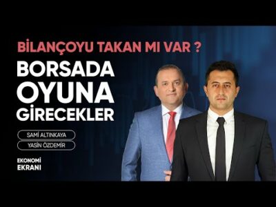 Borsada Oyuna Girecekler | Yasin Özdemir | Ekonomi Ekranı