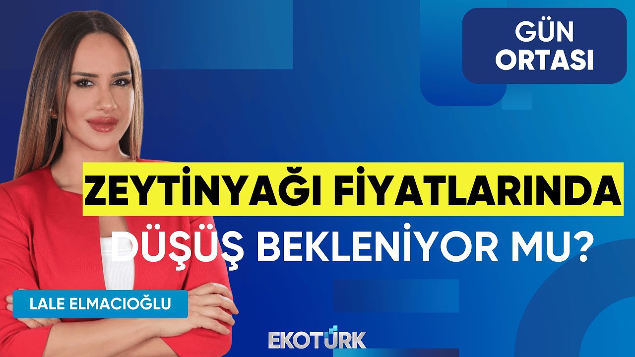 Zeytinyağı Fiyatlarında Düşüş Bekleniyor mu? | Mustafa Kürlek | Gün Ortası