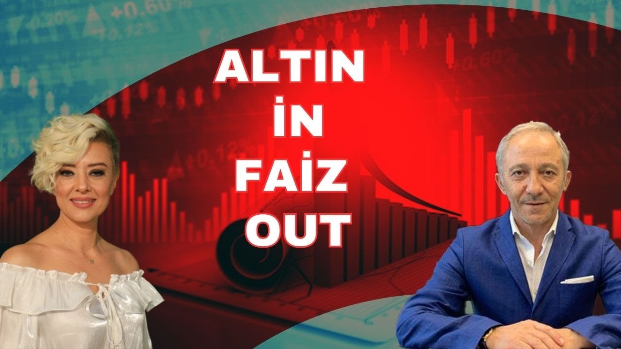 ALTIN İN FAİZ OUT