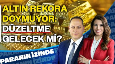 Altın Rekora Doymuyor: Düzeltme Gelecek mi? | Paranın İzinde | Yücel Tonguç Erbaş