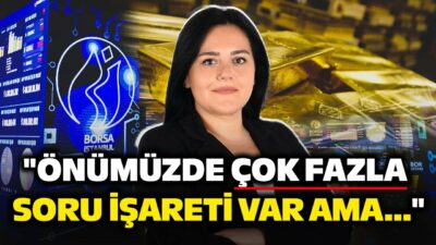 Borsa Altın... Uzman İsim "Belirsizlik Devam Ediyor" Dedi Seviye Seviye Anlattı!