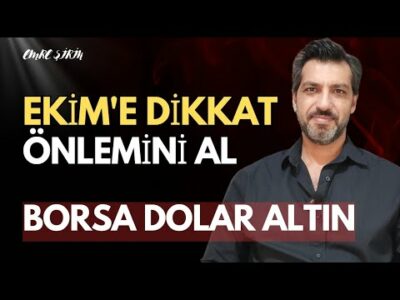 EKİM'E DİKKAT! PİYASALAR KARIŞABİLİR, ÖNLEMİNİ AL! | Emre ŞİRİN