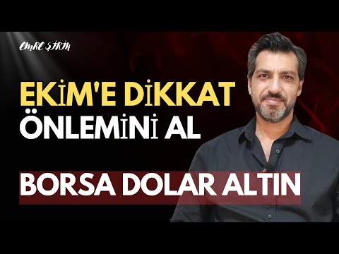 EKİM'E DİKKAT! PİYASALAR KARIŞABİLİR, ÖNLEMİNİ AL! | Emre ŞİRİN