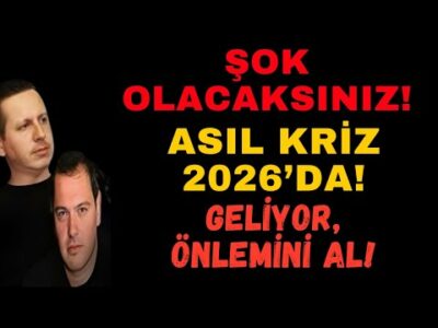 2026’DA PİYASALAR SALLANCAK! ÖNLEMİNİZİ ŞİMDİDEN ALIN!