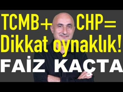 TCMB+CHP=Dikkat oynaklık! | Euro 48 TL'yi aştı | Borsada faiz umudu | Faiz kaçta?