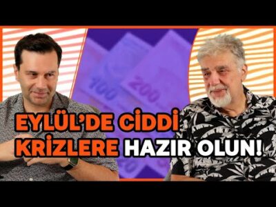 Sıkı tutunun ve Eylül’de ciddi krizlere hazır olun! Hani faiz fahişti, yüksekti | Atilla Yeşilada