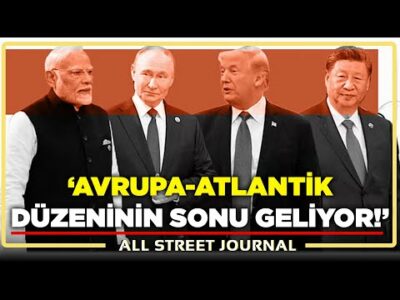 Çin'deki Dev Zirveden Trump'a Mesajlar! | 'Gazze'yi 10 yıl ABD Yönetecek' | ALL STREET JOURNAL