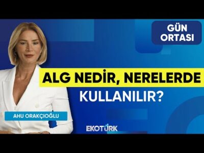 Alg Nedir, Nerelerde Kullanılır? | Gün Ortası | Selen Şenal | Ahu Orakçıoğlu