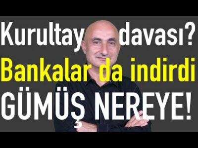 Kritik Pazartesi.. Ne olur | Bankalar da faizi indirdi | Gümüş nereye | Borsa+CHP?