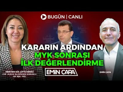 #CANLI Kararın Ardndan MYK Sonrası İLK Değerlendirme! | Emin Çapa