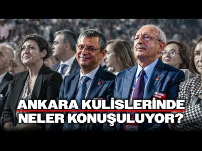 CHP Kurultay Davası Ertelendi: Ankara Kulislerinde Neler Konuşuluyor?