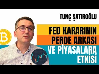 FED Kararının Perde Arkası ve Piyasalara Etkisi