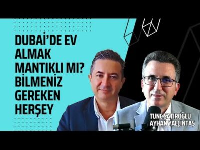 Dubai'den Ev Almak Mantıklı mı? Bilmeniz Gereken Her Şey!