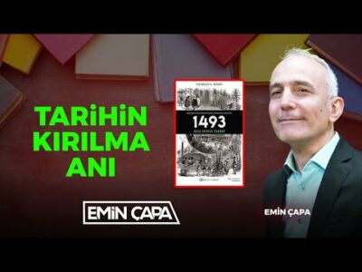 Tarihin Kırılma Anı | Emin Çapa