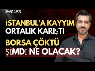İSTANBUL'A KAYYIM ATANDI ORTALIK KARIŞTI! BORSA ÇÖKTÜ ŞİMDİ NE OLACAK | Emre ŞİRİN #borsa #dolar
