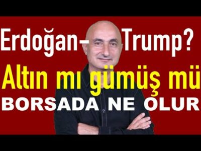 Erdoğan-Trump yükselişi | Altında yeni rekor | Borsada bu hafta ne olur?