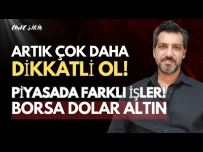PİYASADA ARTIK ÇOK DAHA DİKKATLİ OL! Emre ŞİRİN #borsa #dolar #altın #gümüş