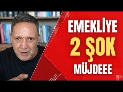 EMEKLİYE 2 ŞOK MÜJDEEEEE !!!!