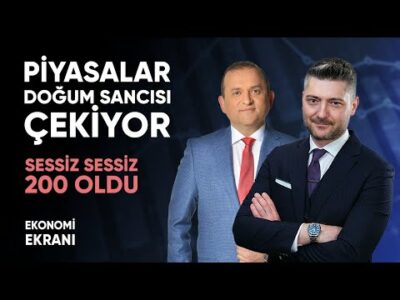 Piyasalarda Doğum Sancısı | Sessizce 200'lere Geldi | Sertaç Ekeke | Ekonomi Ekranı