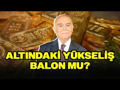 Altındaki Yükseliş Bir ‘Balon’ Mu? Mehmet Ali Yıldırımtürk Yıl Sonu Altın Beklentisini Açıkladı!