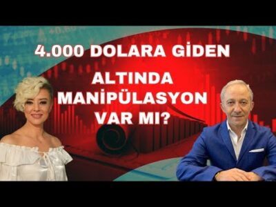4000 DOLARA GİDEN ALTINDA MANİPÜLASYON VAR MI?