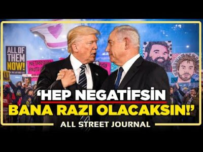 Trump'tan Netanyahu'ya Küfürlü Gazze İtirazı! | Fransa'da Başbakan İstifa Etti | ALL STREET JOURNAL