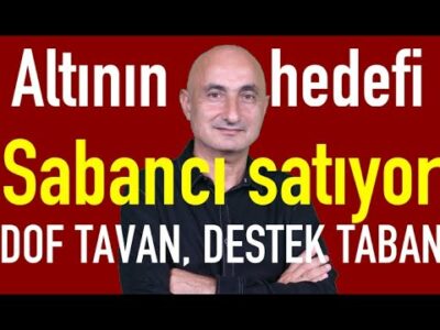Altında rekor, hedef ne | Euro neden düştü | Sabancı satıyor | Borsanın hali